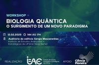 Biologia Quântica é tema de workshop no dia 12 de fevereiro